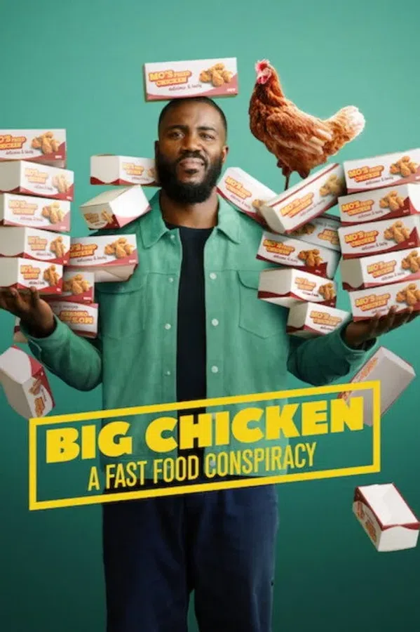 Poster phim Big Chicken: Thuyết Âm Mưu Về Đồ Ăn Nhanh trên KhoPhim