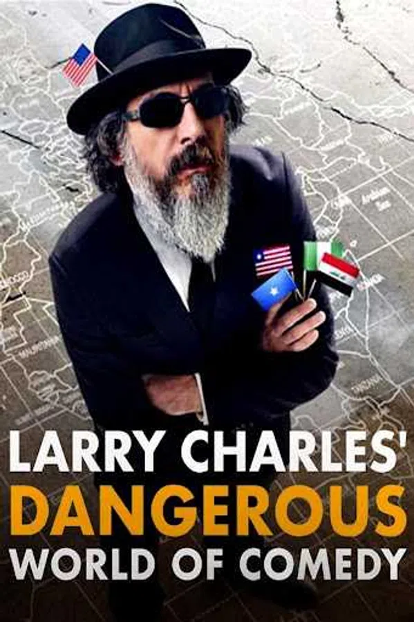 Poster phim Thế giới hài nguy hiểm của Larry Charles trên KhoPhim