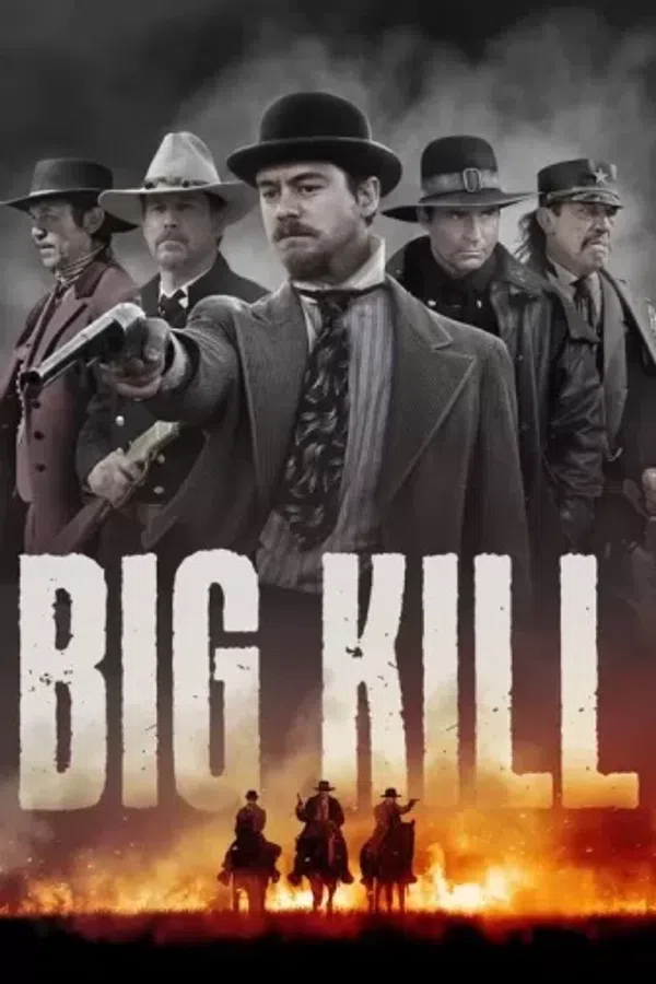 Poster phim Thị Trấn Big Kill trên KhoPhim